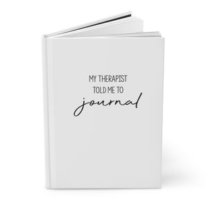 My Therapist Told Me To Journal