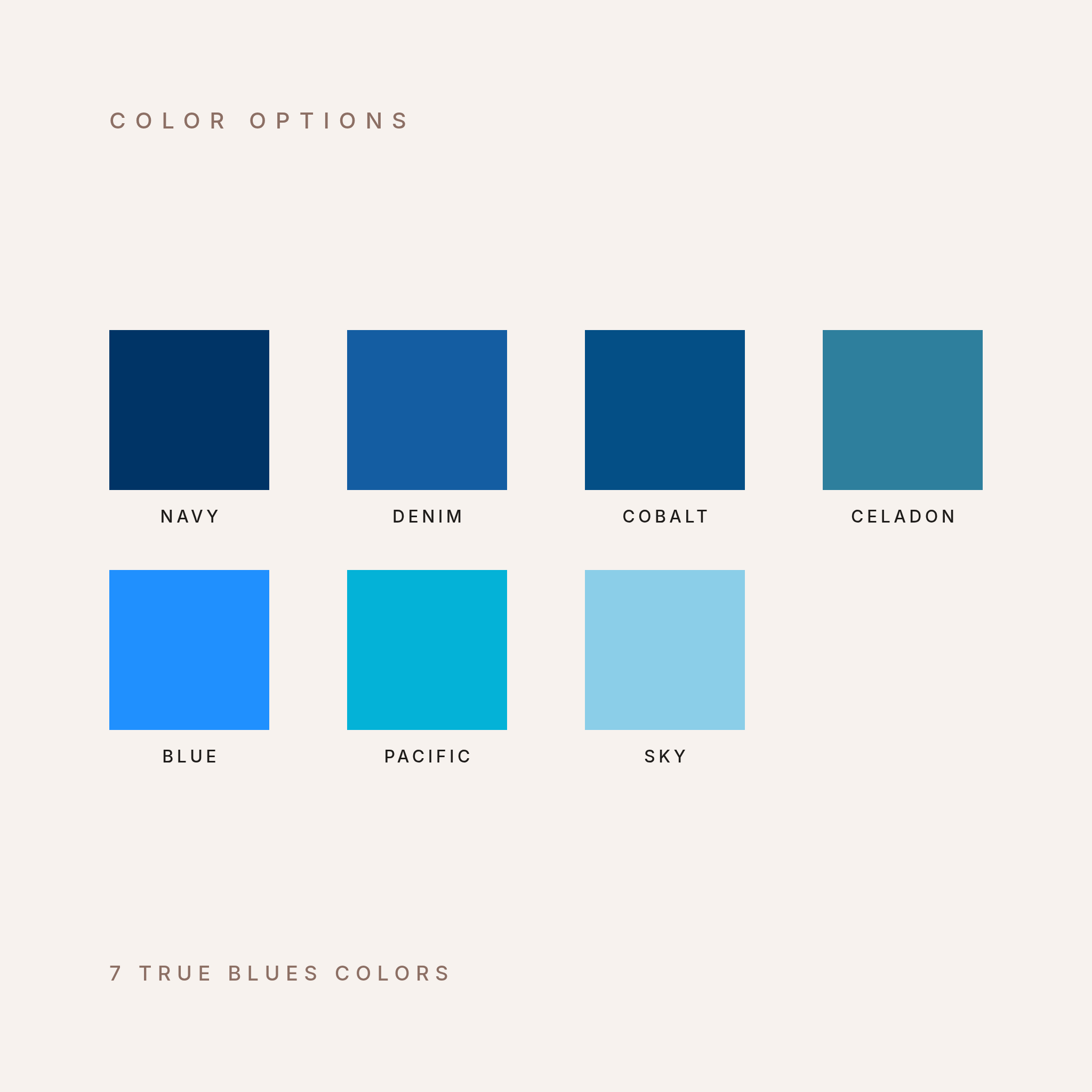 True Blues color options for the personalized name blanket, 7 colors: Navy, Denim, Cobalt, Celadon, Blue, Pacific and Sky