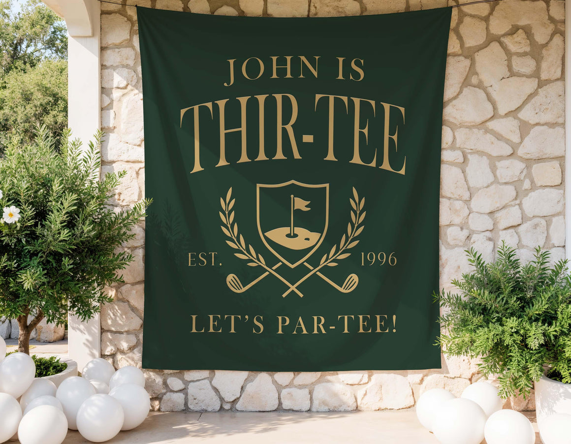 Thir-Tee 30th Birthday Golf Banner styled for a birthday party
