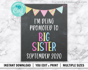 EDITABLE I'm Being Promoted To Big Sister Pregnancy Announcement | INSTANT DOWNLOAD | Corjl Template | Baby Announcement Chalkboard Sign