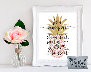 BE A PINEAPPLE | Pink & Gold Typography | Printable Baby Girl Nursery Sign | Kid's Room Decor | DIGITAL DOWNLOAD